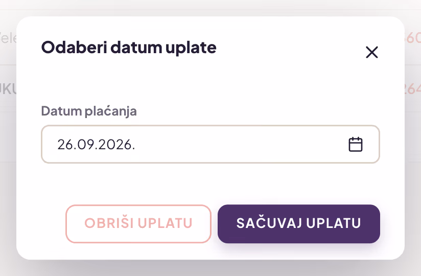 Prozor Odaberi datum uplate sa poljem Datum plaćanja i dugmadima OBRIŠI UPLATU i SAČUVAJ UPLATU